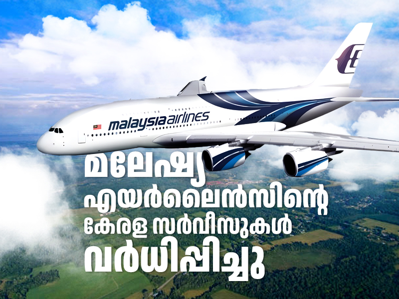 Malaysia Airlines to increase Kerala services